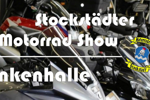 Stockstädter Motorrad Show 21. und 22. März 2026